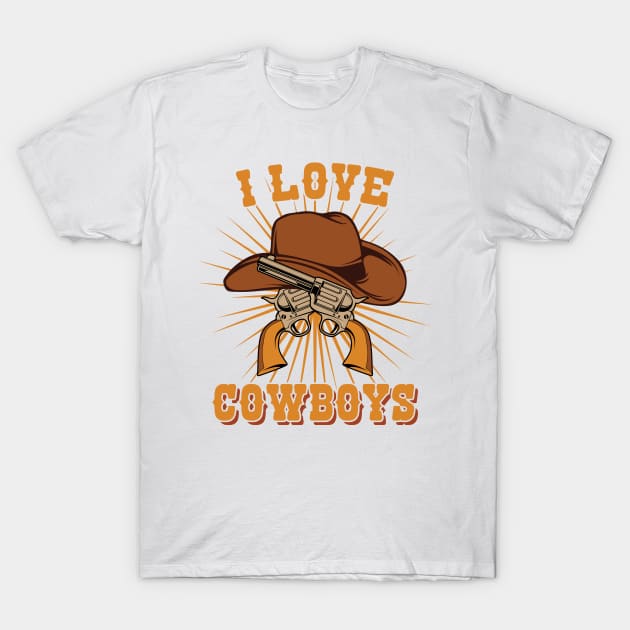 I Love Cowboys v6 T-Shirt by Emma